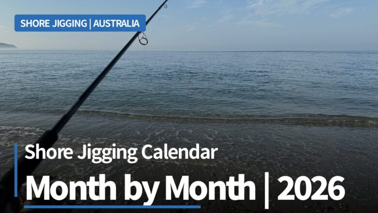 Australian shore jigging calendar: what to target month by month