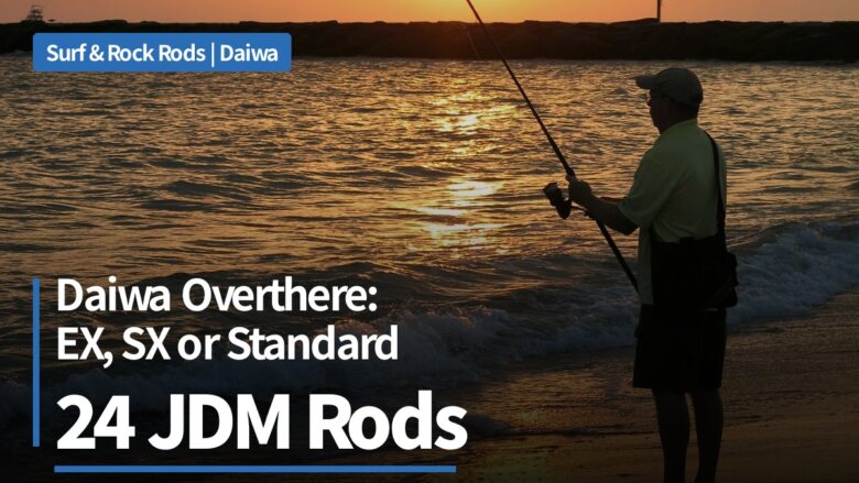 Daiwa Overthere EX, SX and standard surf rods explained for Australian anglers